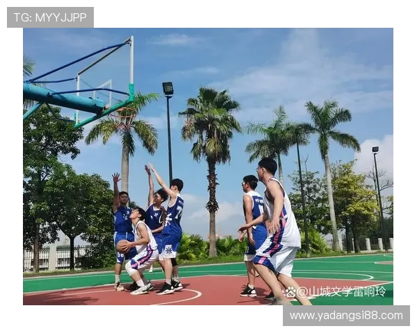 以篮球凝聚青春力量共筑团队梦想激扬拼搏精神的时代篇章