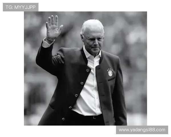 弗朗茨·贝肯鲍尔的足球传奇与领导力解析：从球场到足坛的全方位影响