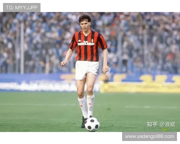 马尔科·范巴斯滕：从荷兰传奇到足球艺术家的辉煌一生